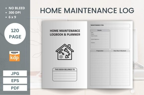 Home Maintenance Logbook: A Practical System for Keeping Your Property in Order